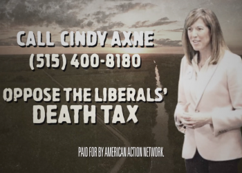 Conservative Group Targets Axne With Ad Opposing ‘Death Tax’