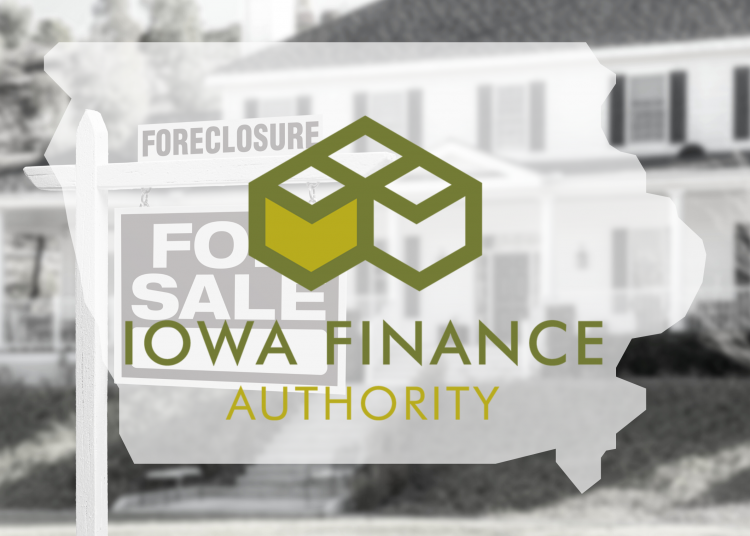 Iowa Finance Authority Disburses $220k to Help Homeowners Avoid Foreclosure